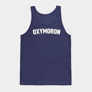 OXYMORON Tank Top